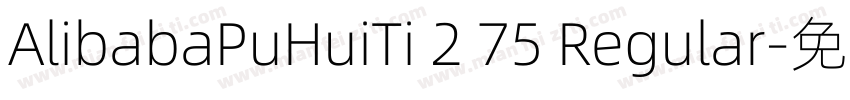 AlibabaPuHuiTi 2 75 Regular字体转换